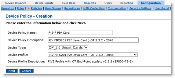 Device Policy - Creation dialog box displaying information entered based on a Face-to-Face (F2F) device policy, as well as a Next button and a Cancel button at the bottom